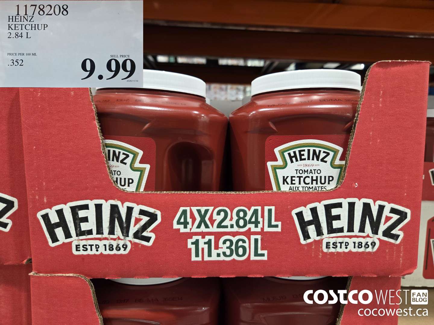 1178208 HEINZ KETCHUP 2.84 L $9.99