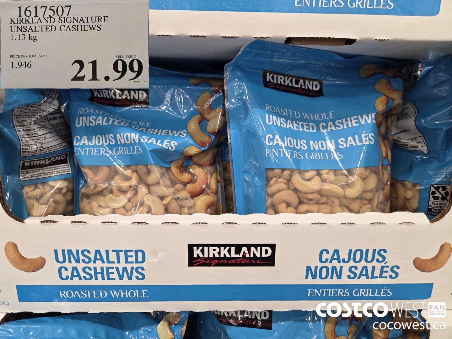 1617507 KIRKLAND SIGNATURE UNSALTED CASHEWS 1.13 kg $21.99