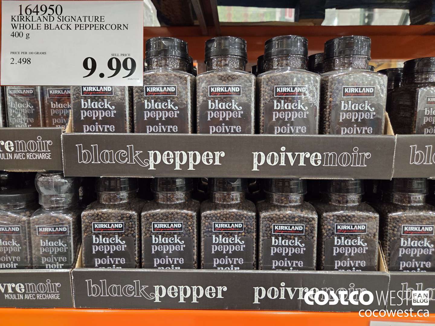 164950 KIRKLAND SIGNATURE WHOLE BLACK PEPPERCORN 400 g $9.99