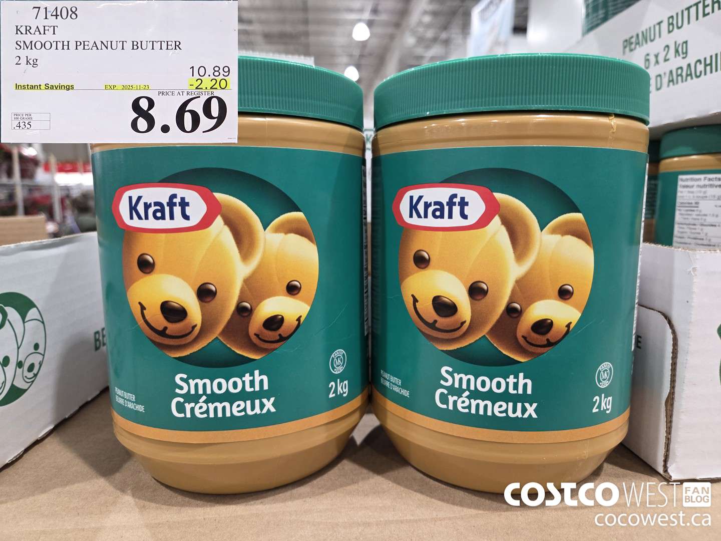 71408 KRAFT SMOOTH PEANUT BUTTER 2 kg ($2.20 INSTANT SAVINGS EXPIRES ON 2025-11-23) $8.69