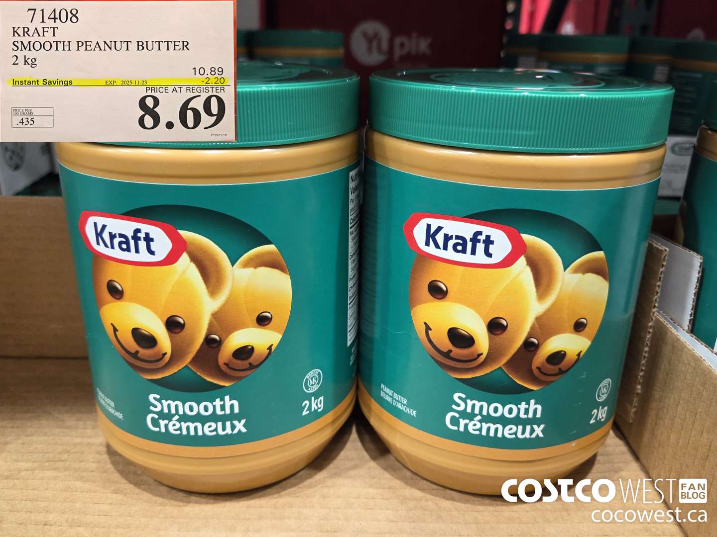 71408 KRAFT SMOOTH PEANUT BUTTER 2 kg ($2.20 INSTANT SAVINGS EXPIRES ON 2025-11-23) $8.69