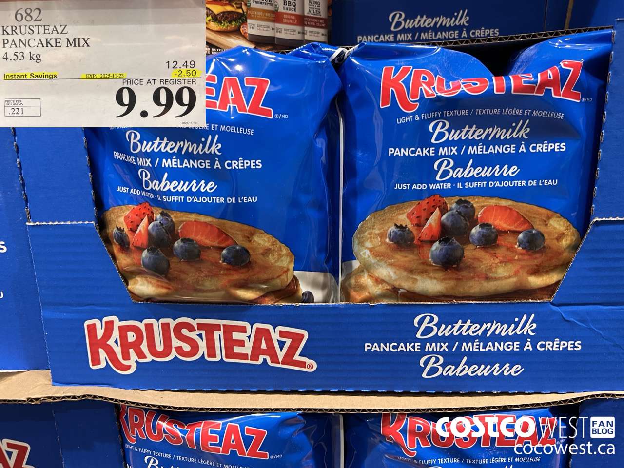 682 KRUSTEAZ PANCAKE MIX 4.53 kg ($2.50 INSTANT SAVINGS EXPIRES ON 2025-11-23) $9.99