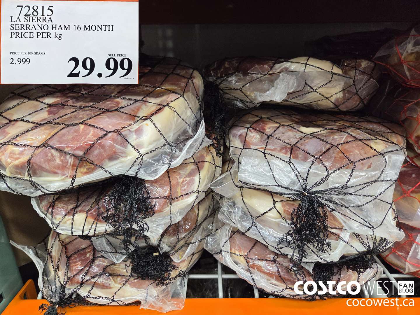 72815 LA SIERRA SERRANO HAM 16 MONTH PRICE PER kg $29.99