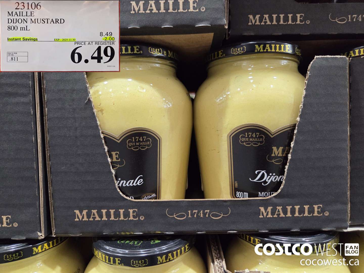 23106 MAILLE DIJON MUSTARD 800 ML ($2.00 INSTANT SAVINGS EXPIRES ON 2025-11-30) $6.49