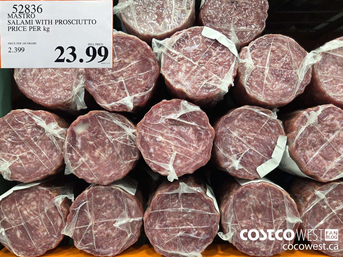 52836 MASTRO SALAMI WITH PROSCIUTTO PRICE PER kg $23.99