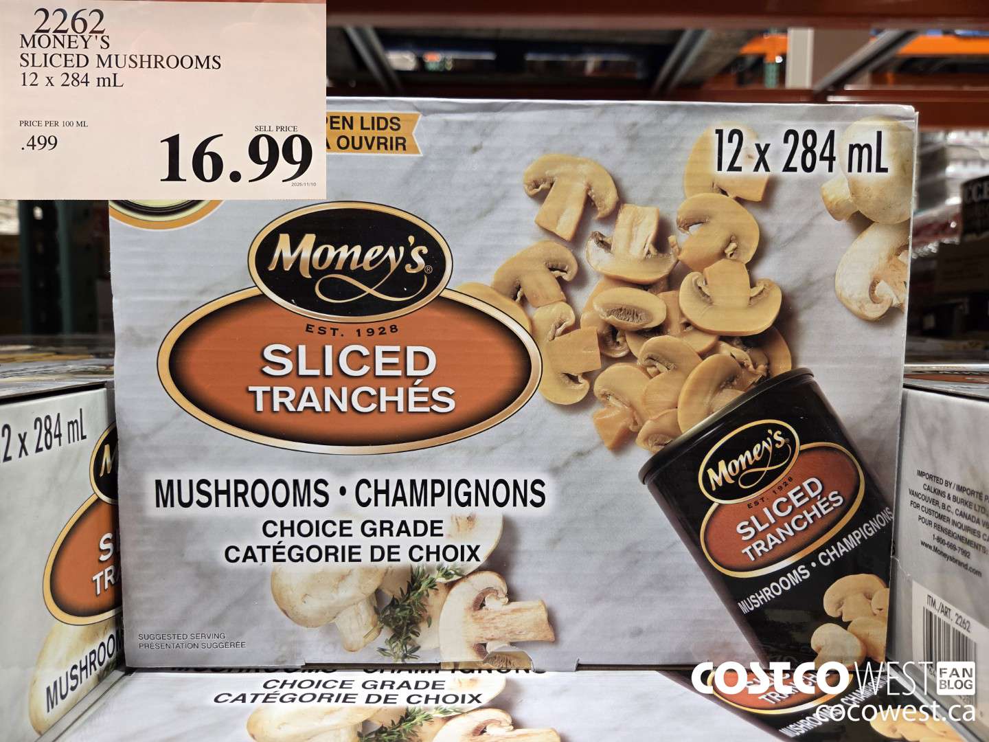 2262 MONEY'S SLICED MUSHROOMS 12 x 284 mL  $16.99