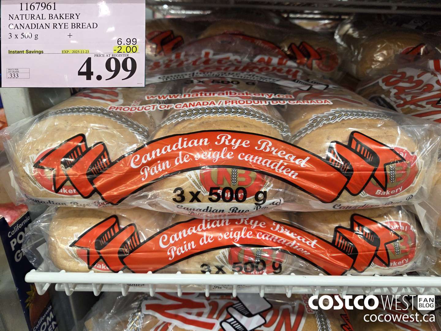 1167961 NATURAL BAKERY CANADIAN RYE BREAD 3 X 500 G ($2.00 INSTANT SAVINGS EXPIRES ON 2025-11-23) $4.99