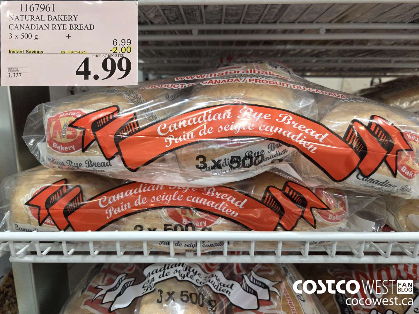 1167961 NATURAL BAKERY CANADIAN RYE BREAD 3 X 500 G ($2.00 INSTANT SAVINGS EXPIRES ON 2025-11-23) $4.99