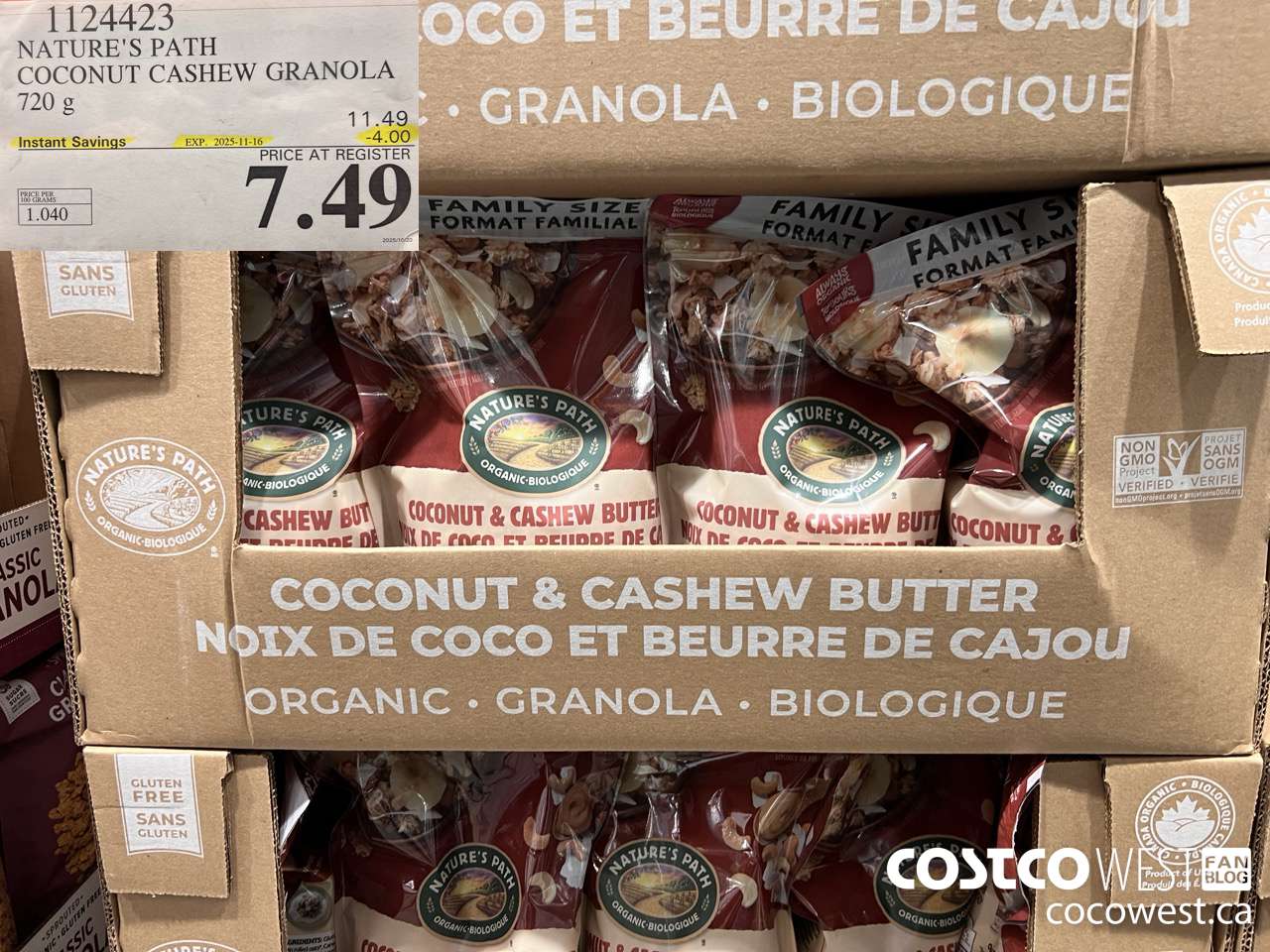 1124423 NATURE'S PATH COCONUT CASHEW GRANOLA 720 g ($4.00 INSTANT SAVINGS EXPIRES ON 2025-11-16) $7.49