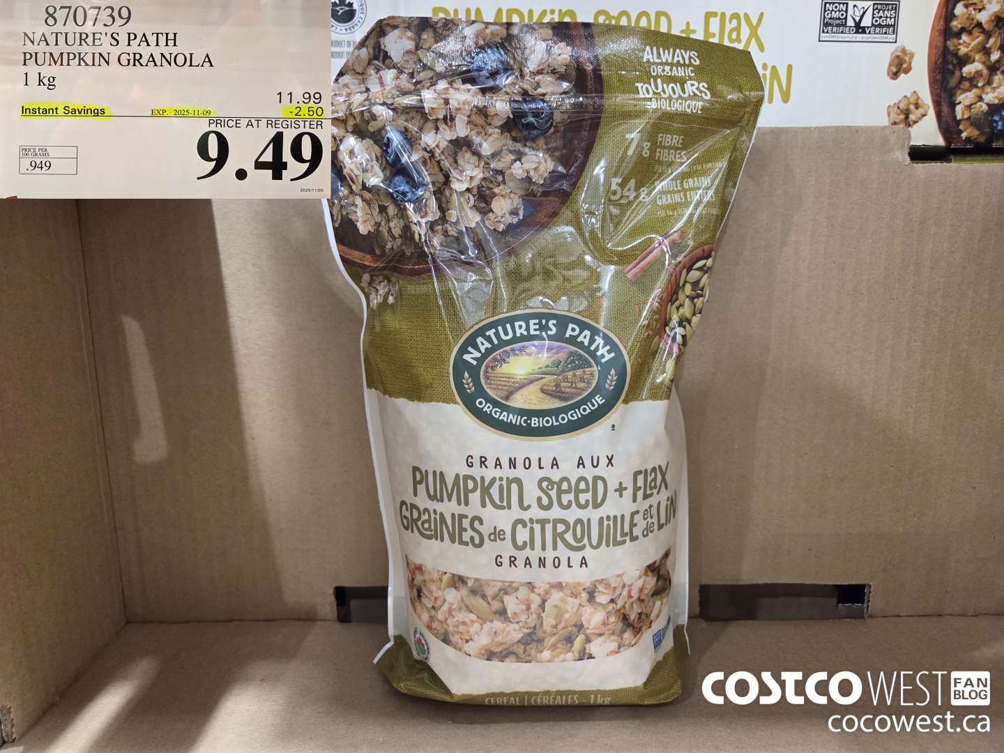 870739 NATURE'S PATH PUMPKIN GRANOLA 1 kg ($2.50 INSTANT SAVINGS EXPIRES ON 2025-11-09) $9.49