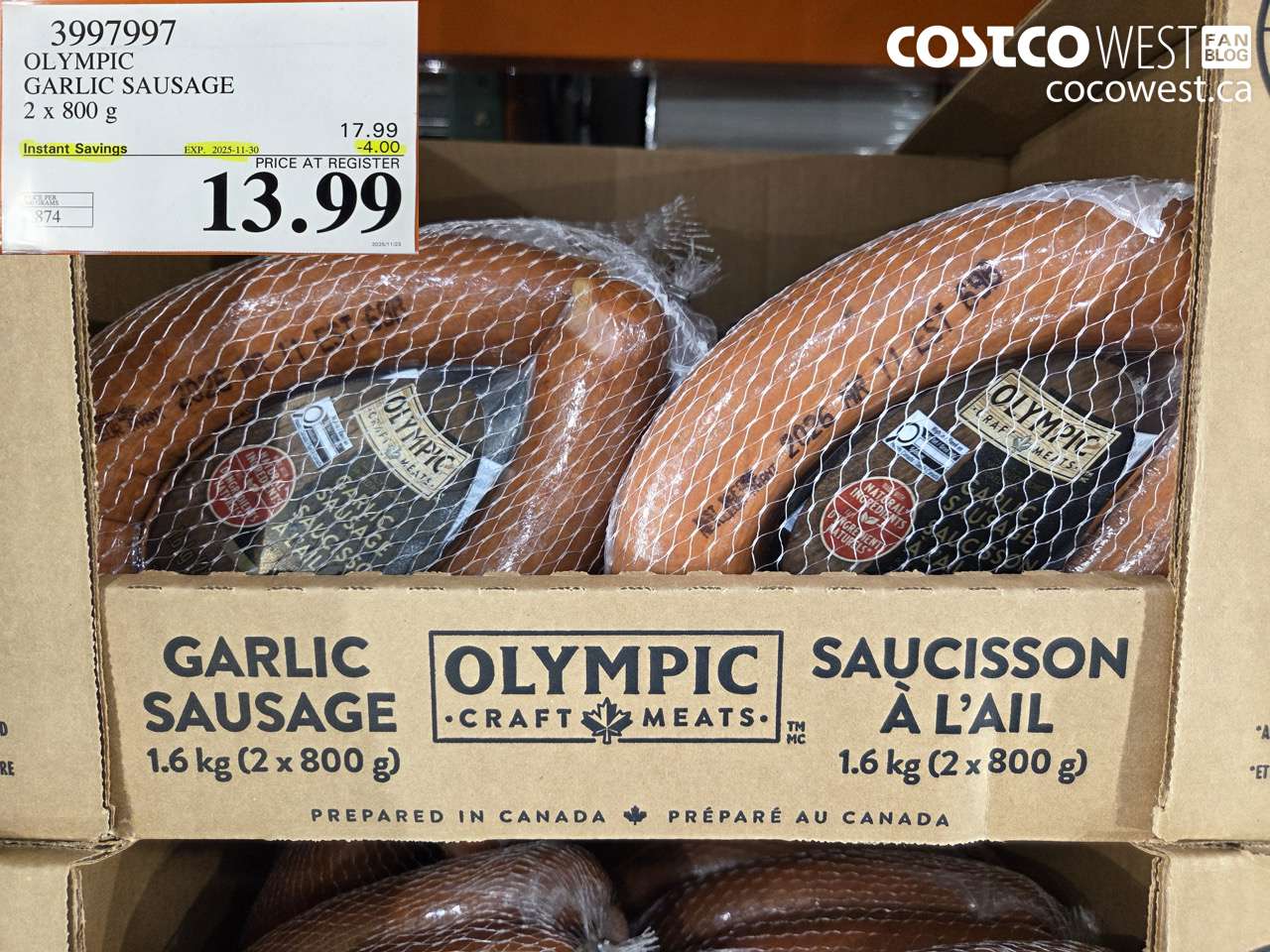 3997997 OLYMPIC GARLIC SAUSAGE 2 x 800 g ($4.00 INSTANT SAVINGS EXPIRES ON 2025-11-30) $13.99