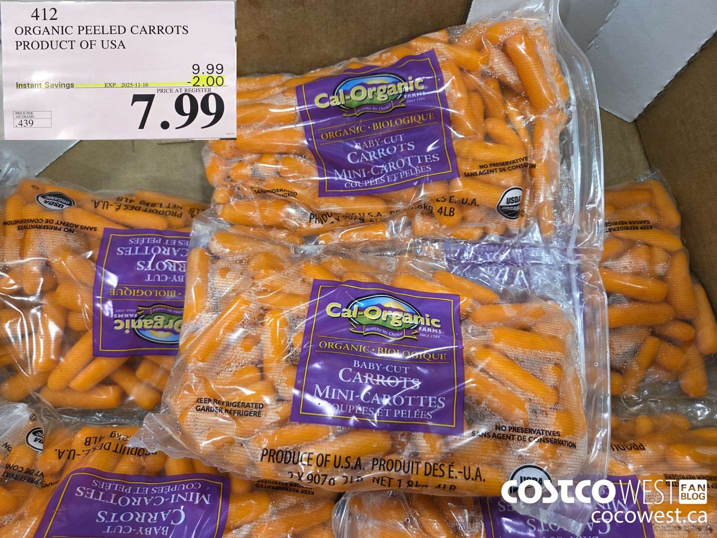412 ORGANIC PEELED CARROTS PRODUCT OF USA ($2.00 INSTANT SAVINGS EXPIRES ON 2025-11-16) $7.99