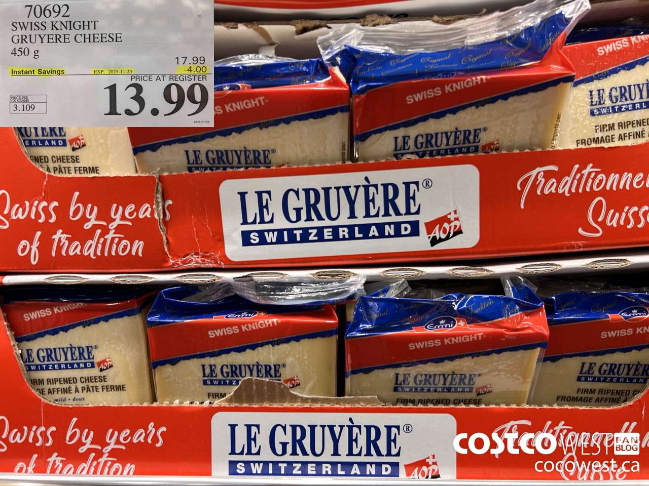 70692 SWISS KNIGHT NATUREL GRUYERE 450G ($4.00 INSTANT SAVINGS EXPIRES ON 2025-11-23) $13.99