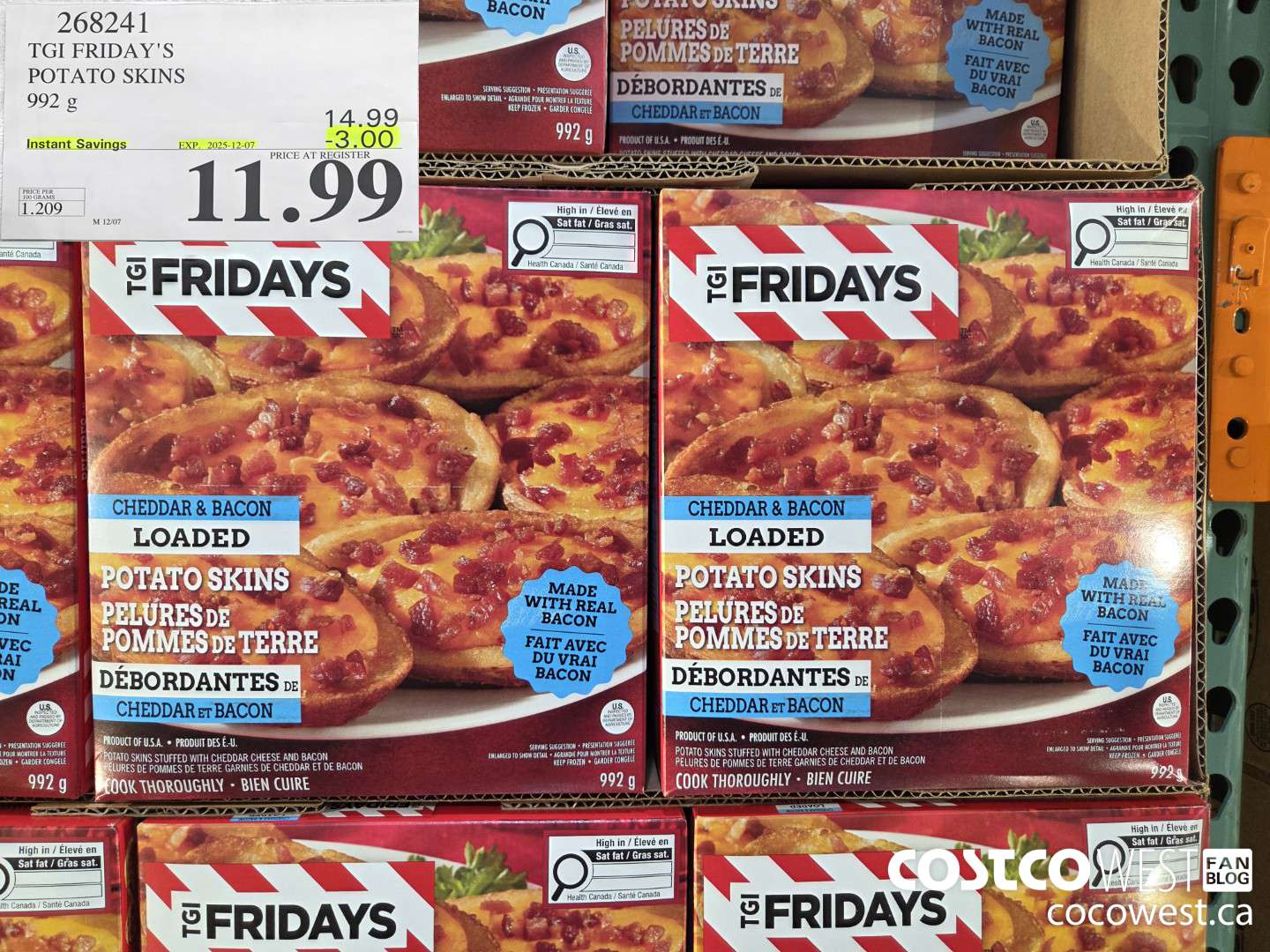 268241 TGI FRIDAY'S POTATO SKINS 992 G ($3.00 INSTANT SAVINGS EXPIRES ON 2025-12-07) $11.99