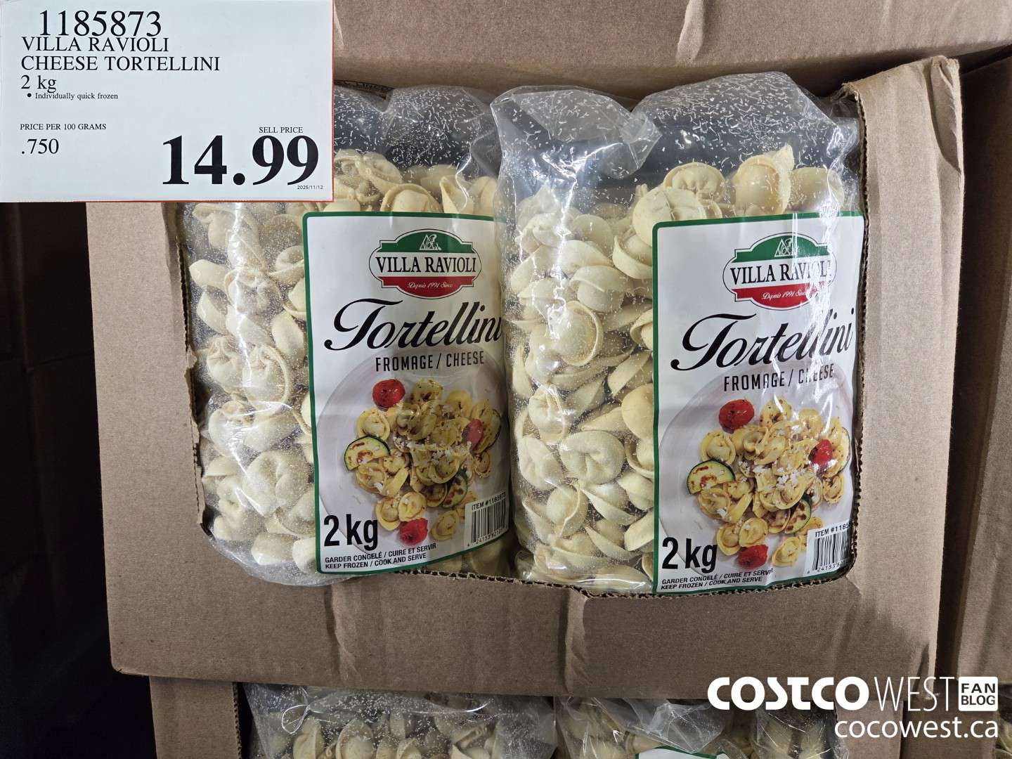 1185873 VILLA RAVIOLI CHEESE TORTELLINI 2 kg $14.99