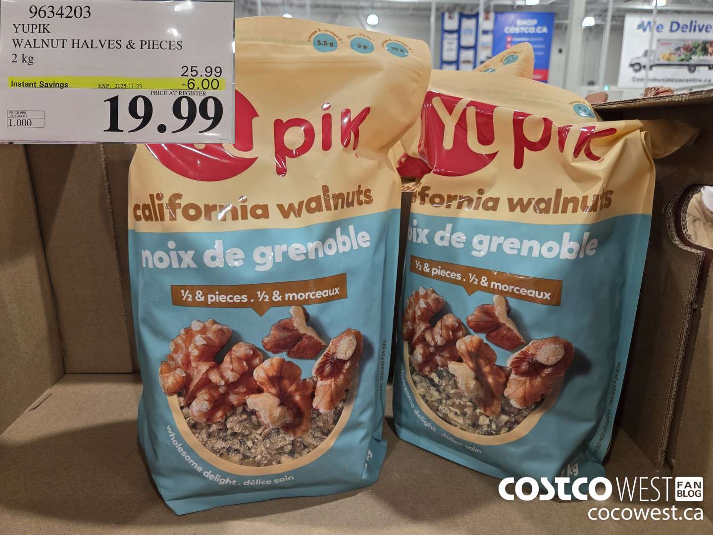 9634203 YUPIK WALNUT HALVES & PIECES 2kg ($6.00 INSTANT SAVINGS EXPIRES ON 2025-11-23) $19.99