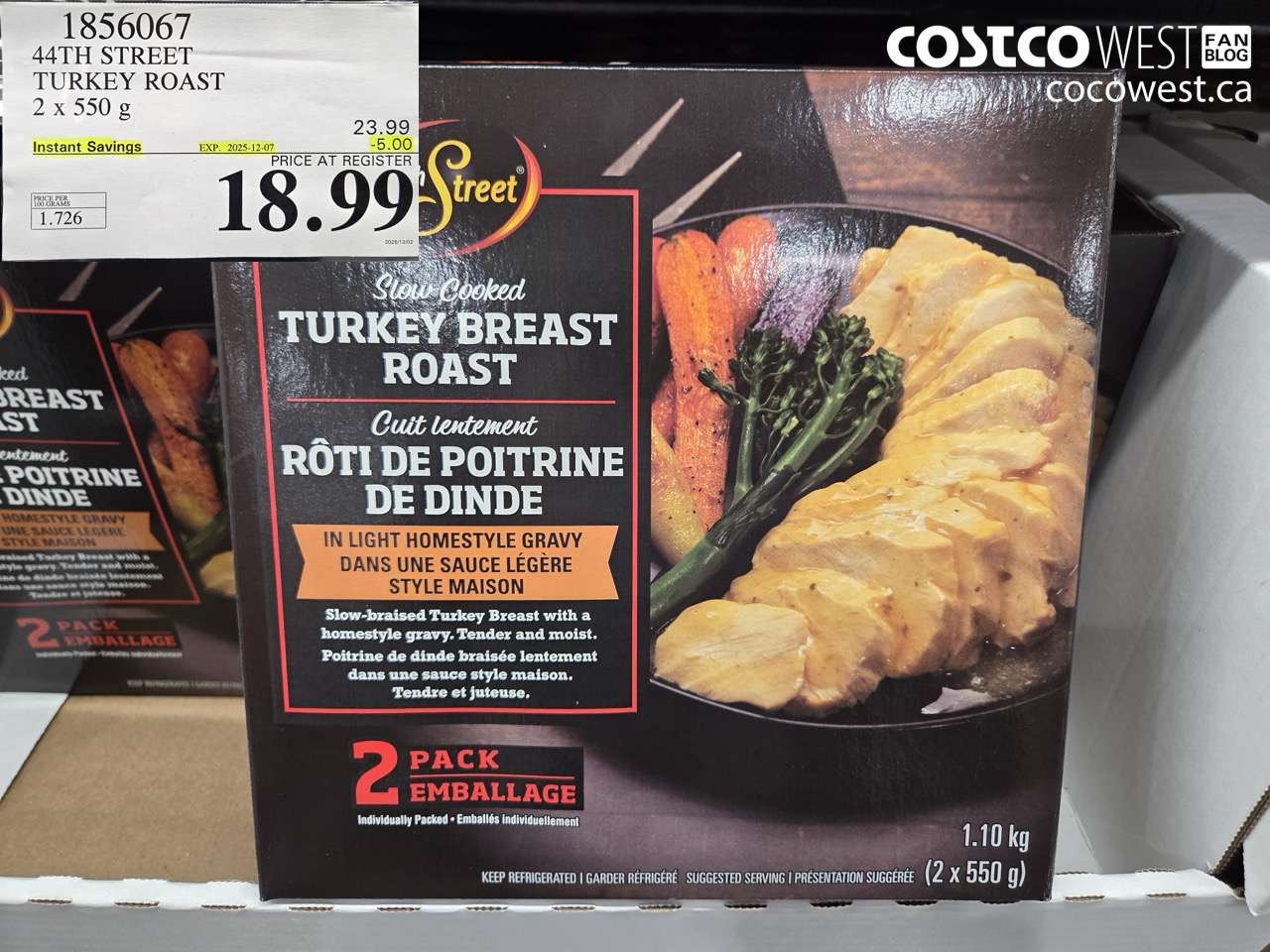 1856067 44TH STREET TURKEY ROAST 2 x 550 g  ($5.00 INSTANT SAVINGS EXPIRES ON 2025-12-07) $18.99