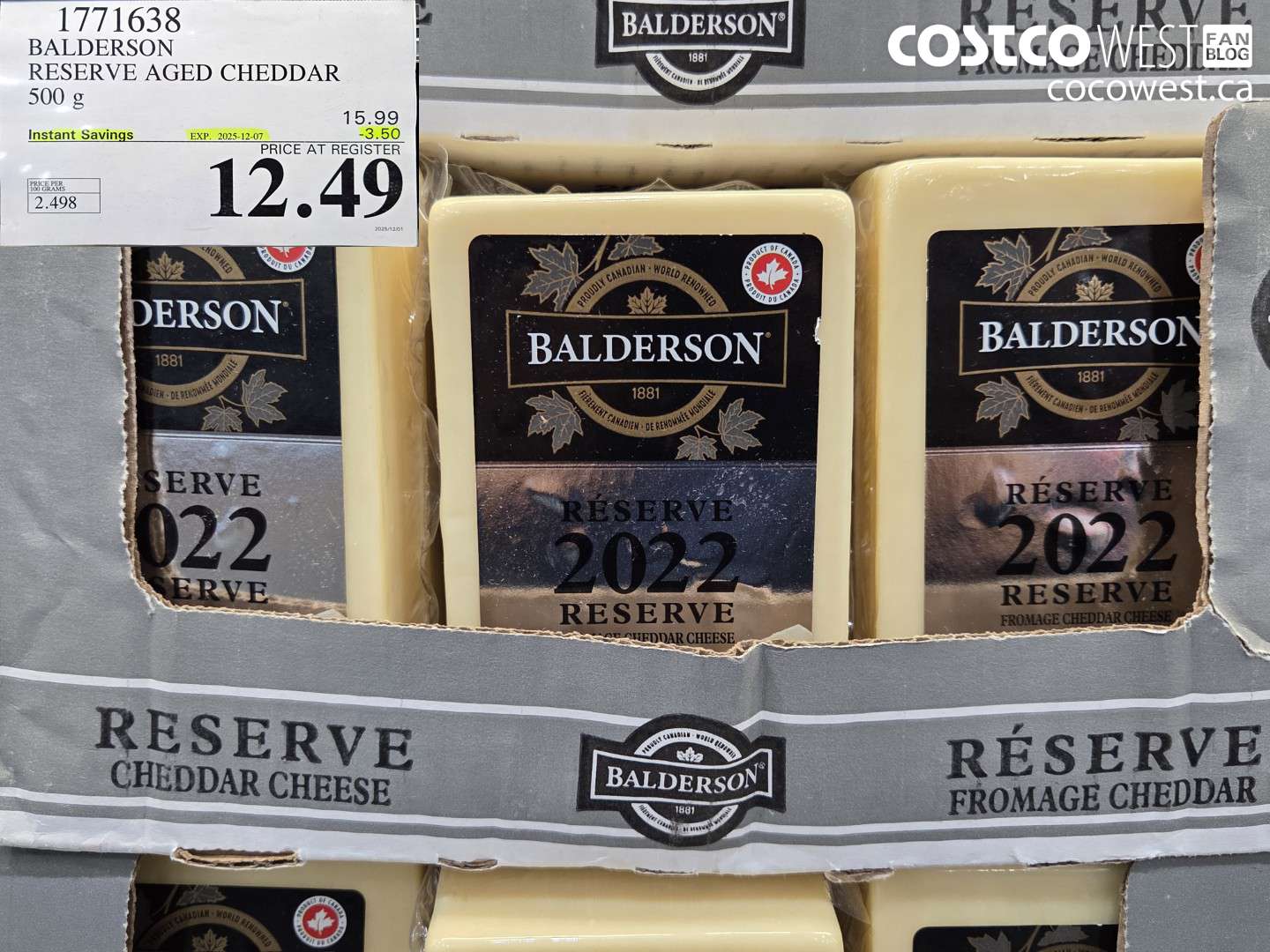1771638 BALDERSON RESERVE AGED CHEDDAR 500 G ($3.50 INSTANT SAVINGS EXPIRES ON 2025-12-07) $12.49
