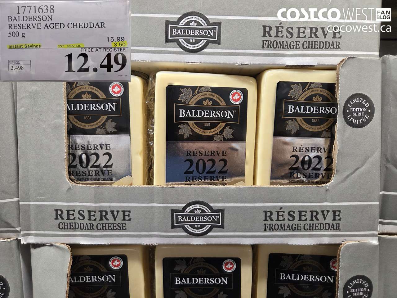 1771638 BALDERSON RESERVE AGED CHEDDAR 500 G ($3.50 INSTANT SAVINGS EXPIRES ON 2025-12-07) $12.49