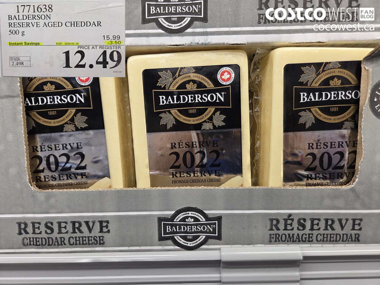 1771638 BALDERSON RESERVE AGED CHEDDAR 500 G ($3.50 INSTANT SAVINGS EXPIRES ON 2026-01-18) $12.49