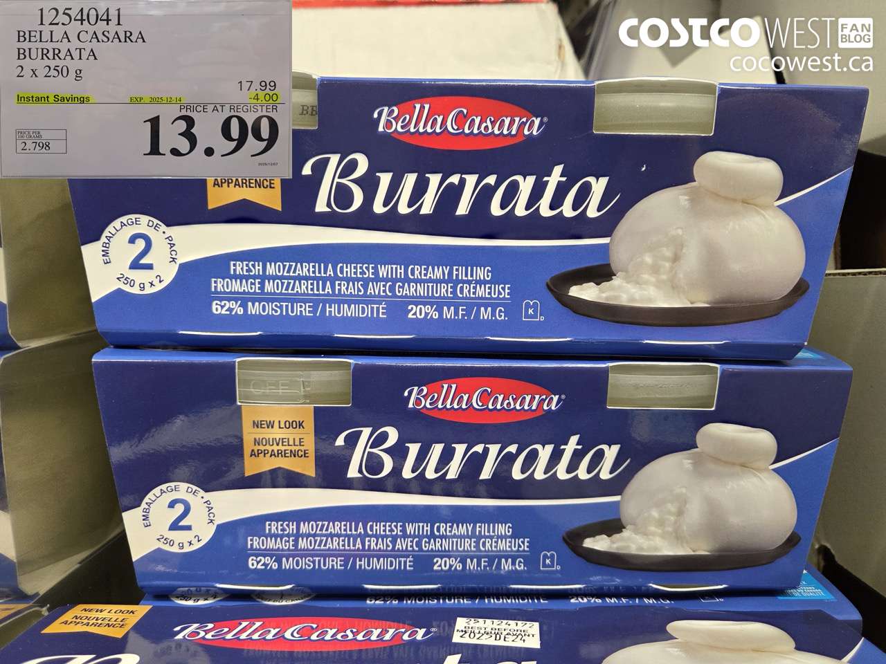 1254041 BELLA CASARA BURRATA 2 x 250 g ($4.00 INSTANT SAVINGS EXPIRES ON 2025-12-14) $13.99