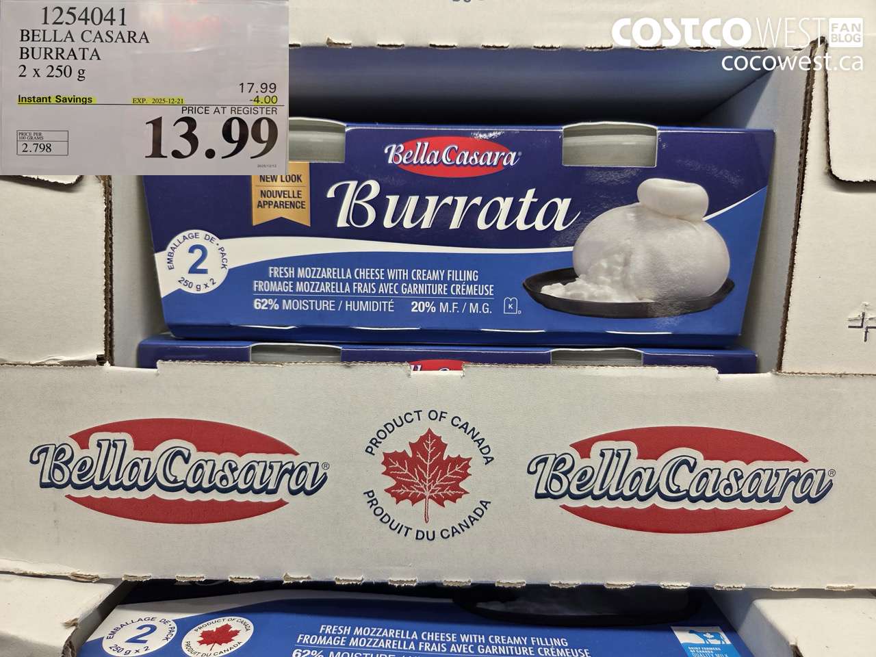 1254041 BELLA CASARA BURRATA 2 x 250 g ($4.00 INSTANT SAVINGS EXPIRES ON 2025-12-21) $13.99