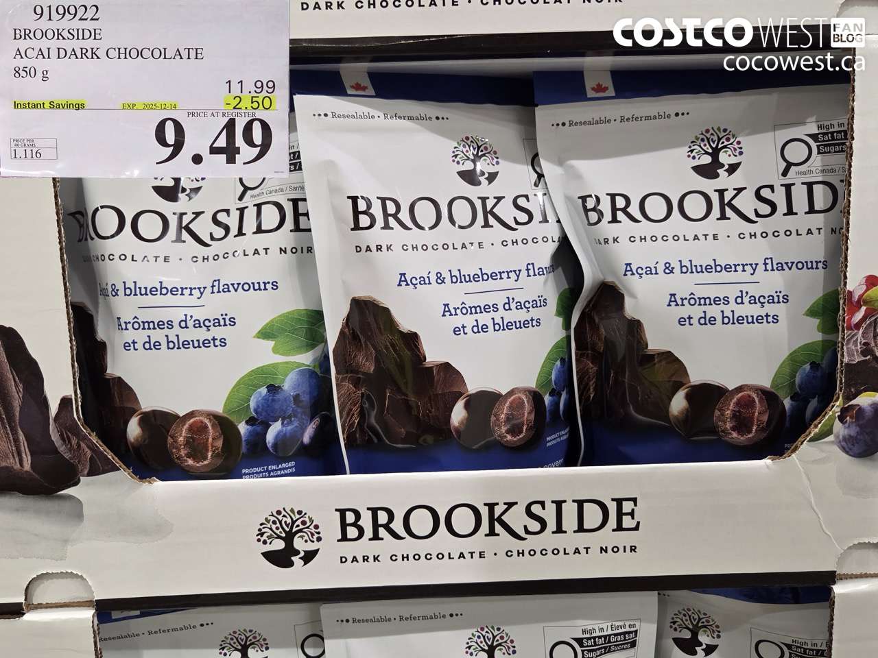919922 BROOKSIDE ACAI DARK CHOCOLATE 850 g ($2.50 INSTANT SAVINGS EXPIRES ON 2025-12-14) $9.49