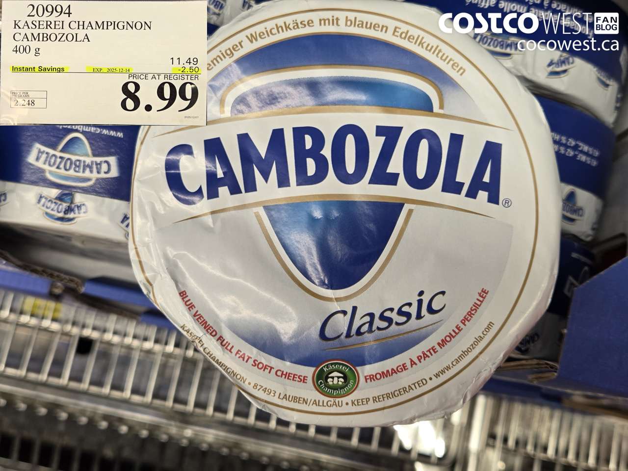20994 CAMBOZOLA CLASSIC 400 g ($2.50 INSTANT SAVINGS EXPIRES ON 2025-12-14) $8.99