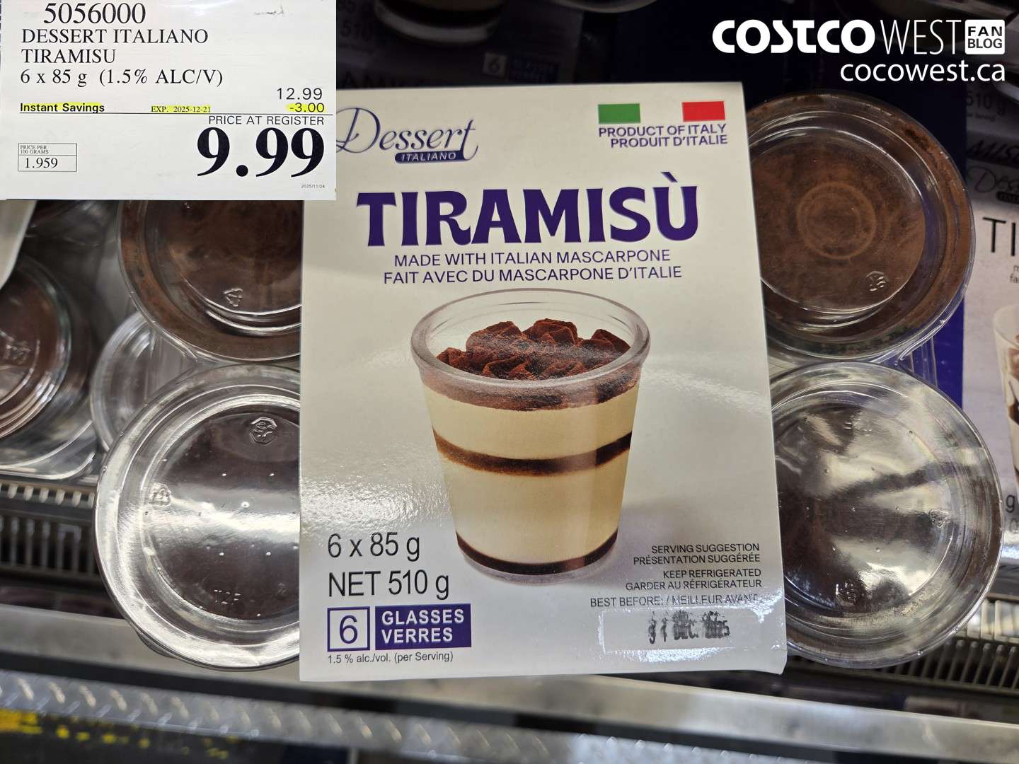 5056000 DESSERT ITALIANO FRESH ITALIAN TIRAMISU 6 X 85 G ($3.00 INSTANT SAVINGS EXPIRES ON 2025-12-21) $9.99