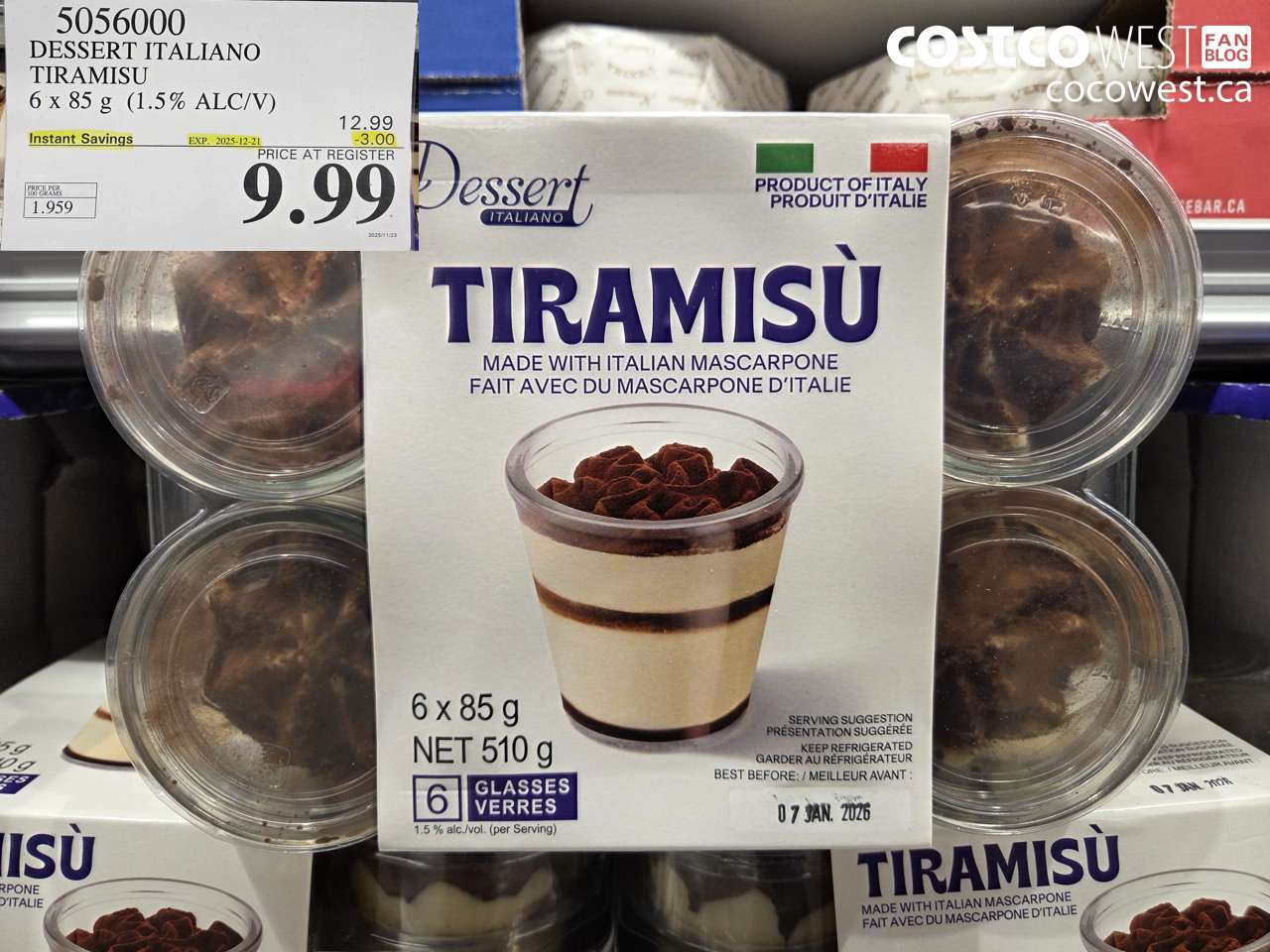 5056000 DESSERT ITALIANO FRESH ITALIAN TIRAMISU 6 X 85 G ($3.00 INSTANT SAVINGS EXPIRES ON 2025-12-21) $9.99
