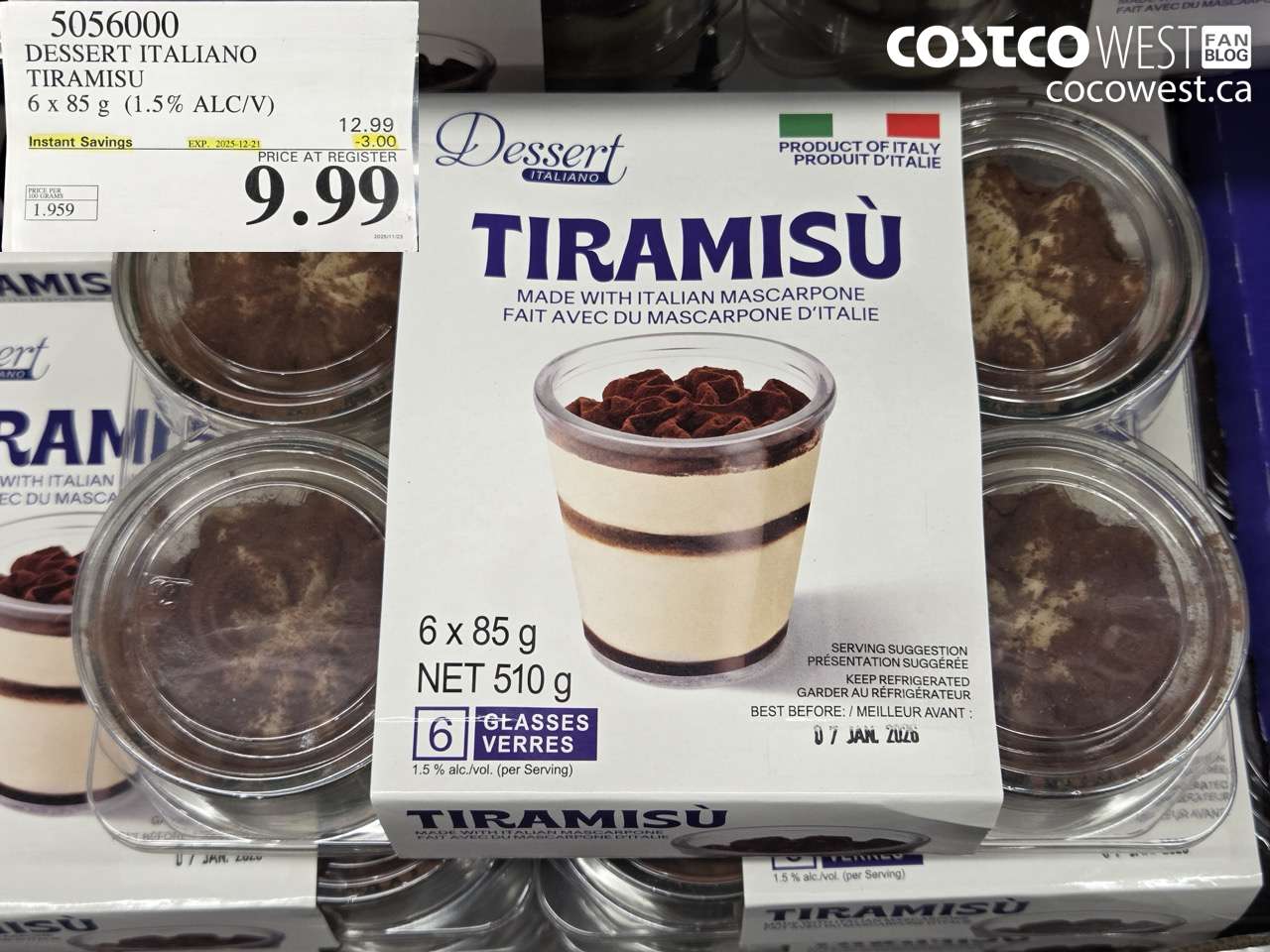 5056000 DESSERT ITALIANO FRESH ITALIAN TIRAMISU 6 X 85 G ($3.00 INSTANT SAVINGS EXPIRES ON 2025-12-21) $9.99