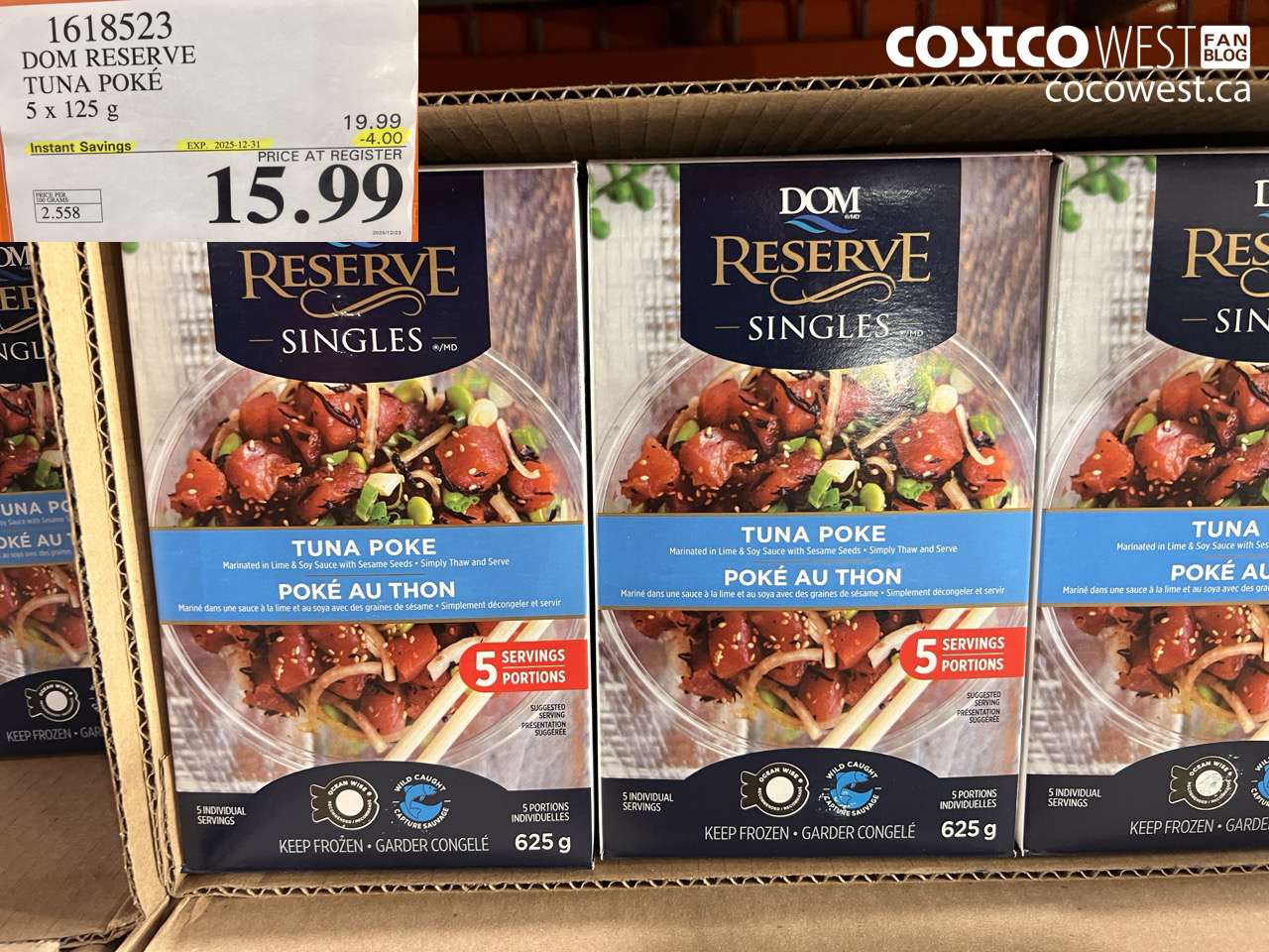 1618523 DOM RESERVE TUNA POKE 5 X 125 G ($4.00 INSTANT SAVINGS EXPIRES ON 2025-12-31) $15.99