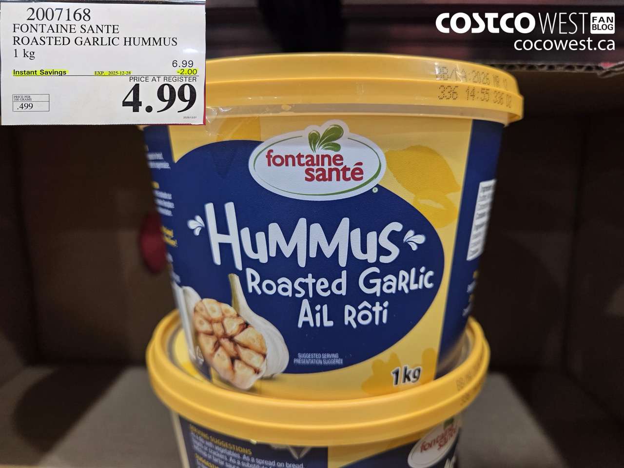 2007168 FONTAINE SANTE ROASTED GARLIC HUMMUS 1KG ($2.00 INSTANT SAVINGS EXPIRES ON 2025-12-28) $4.99