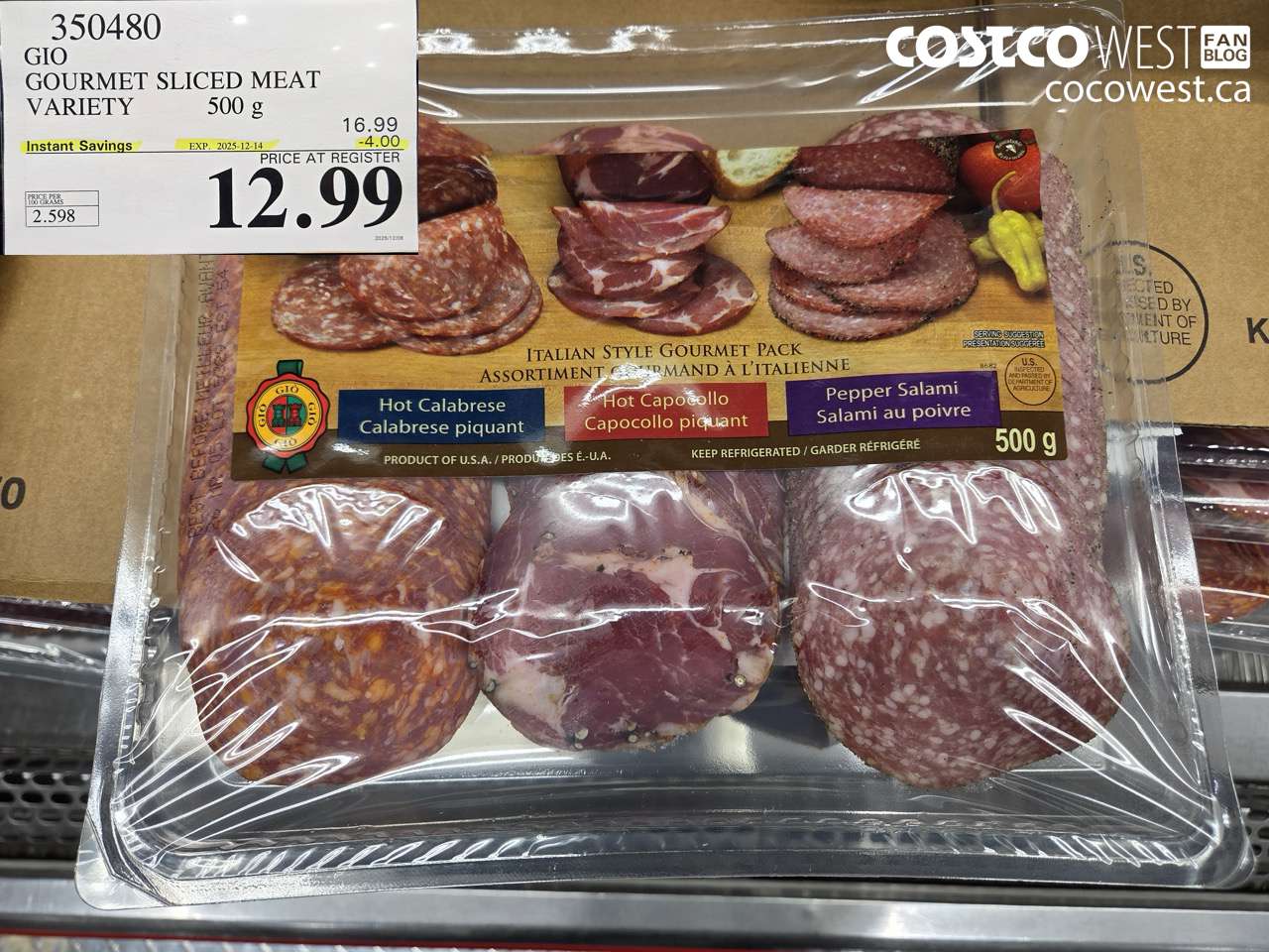 350480 GIO GOURMET SLICED MEAT VARIETY 500 g ($4.00 INSTANT SAVINGS EXPIRES ON 2025-12-14) $12.99