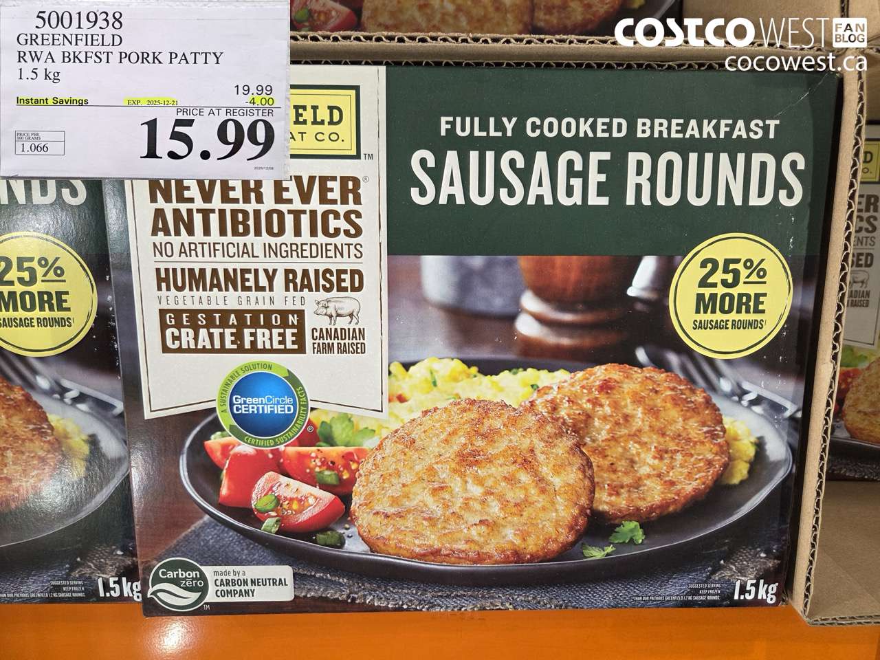 5001938 GREENFIELD RWA BKFST PORK PATTY 1.5KG ($4.00 INSTANT SAVINGS EXPIRES ON 2025-12-21) $15.99