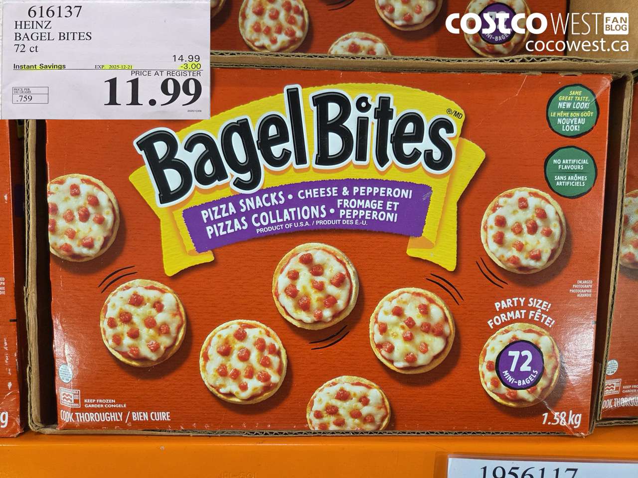 616137 HEINZ BAGEL BITES 1.58 KG ($3.00 INSTANT SAVINGS EXPIRES ON 2025-12-21) $11.99