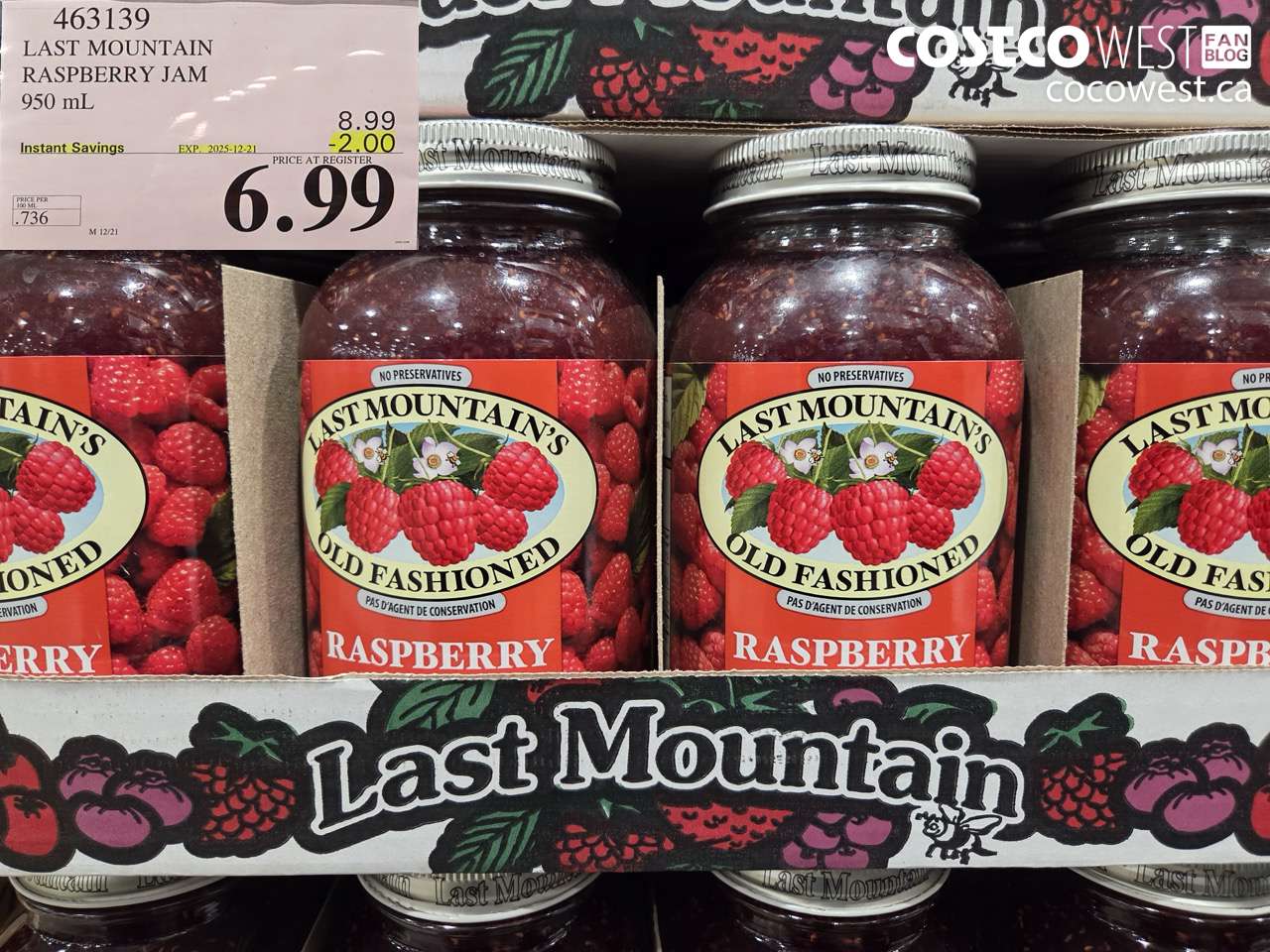 463139 LAST MOUNTAIN RASPBERRY JAM 950 mL ($2.00 INSTANT SAVINGS EXPIRES ON 2025-12-21) $6.99