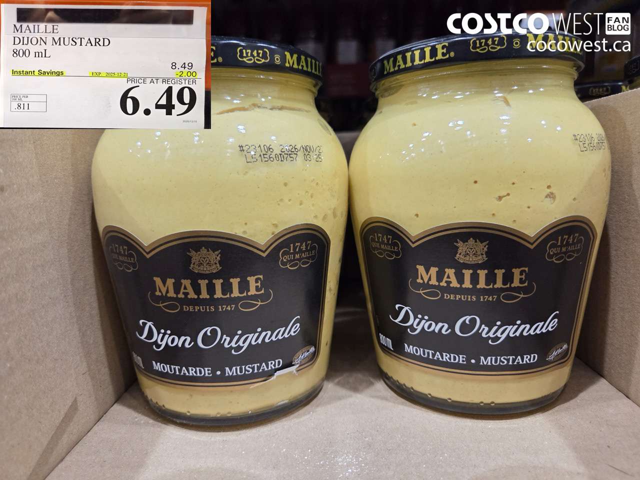 23106 MAILLE DIJON MUSTARD 800 ML ($2.00 INSTANT SAVINGS EXPIRES ON 2025-12-21) $6.49