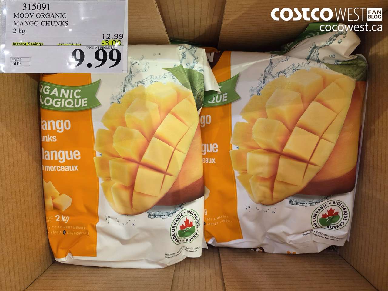 315091 MOOV ORGANIC MANGO CHUNKS 2 kg ($3.00 INSTANT SAVINGS EXPIRES ON 2025-12-21) $9.99