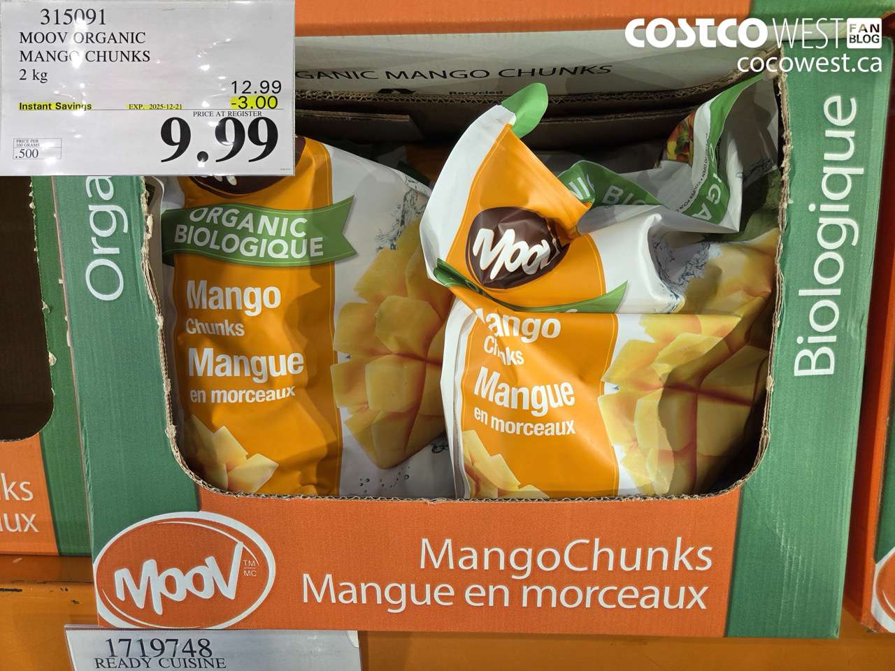 315091 MOOV ORGANIC MANGO CHUNKS 2 kg ($3.00 INSTANT SAVINGS EXPIRES ON 2025-12-21) $9.99