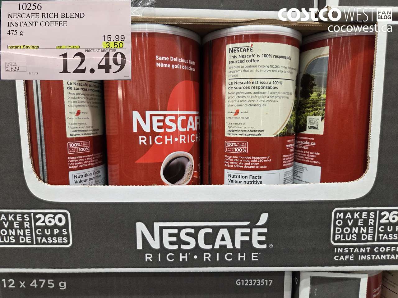 10256 NESCAFE RICH BLEND INSTANT COFFEE 475G $12-49 ($3.50 INSTANT SAVINGS EXPIRES ON 2025-12-21) $12.49