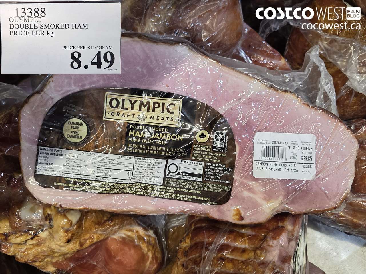13388 OLYMPIC DOUBLE SMOKED HAM PRICE PER kg $8.49