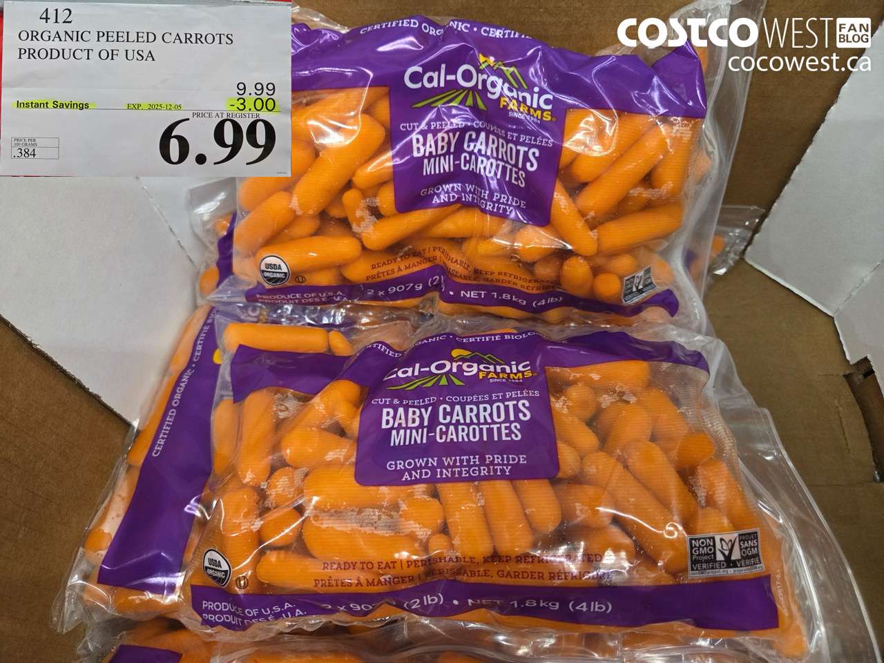 412 ORGANIC PEELED CARROTS PRODUCT OF USA ($3.00 INSTANT SAVINGS EXPIRES ON 2025-12-05) $6.99