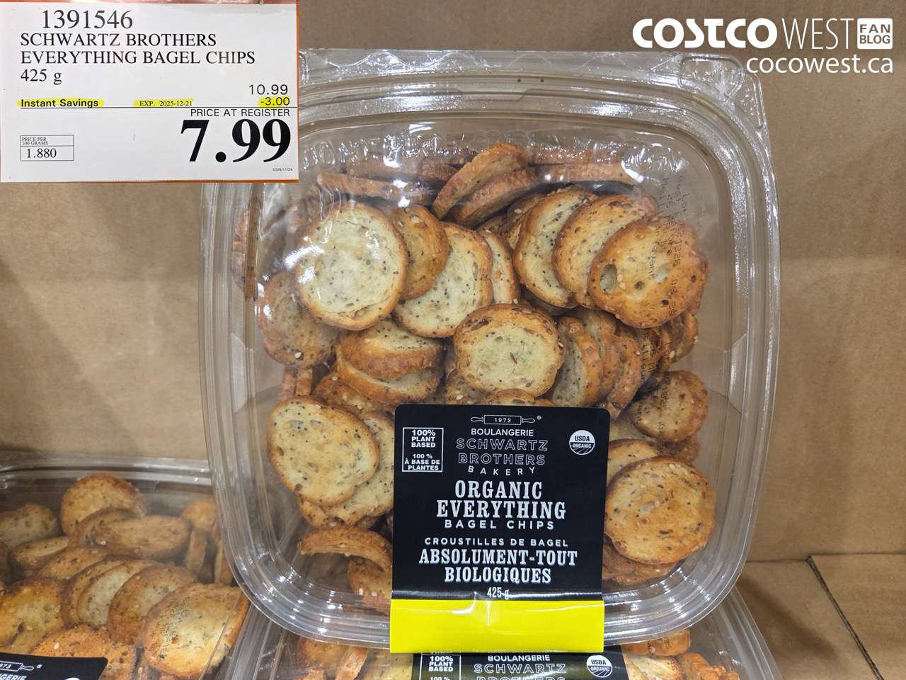 1391546 ORGANIC SCHWARTZ EVERYTHING BAGEL CHIPS 425G ($3.00 INSTANT SAVINGS EXPIRES ON 2025-12-21) $7.99