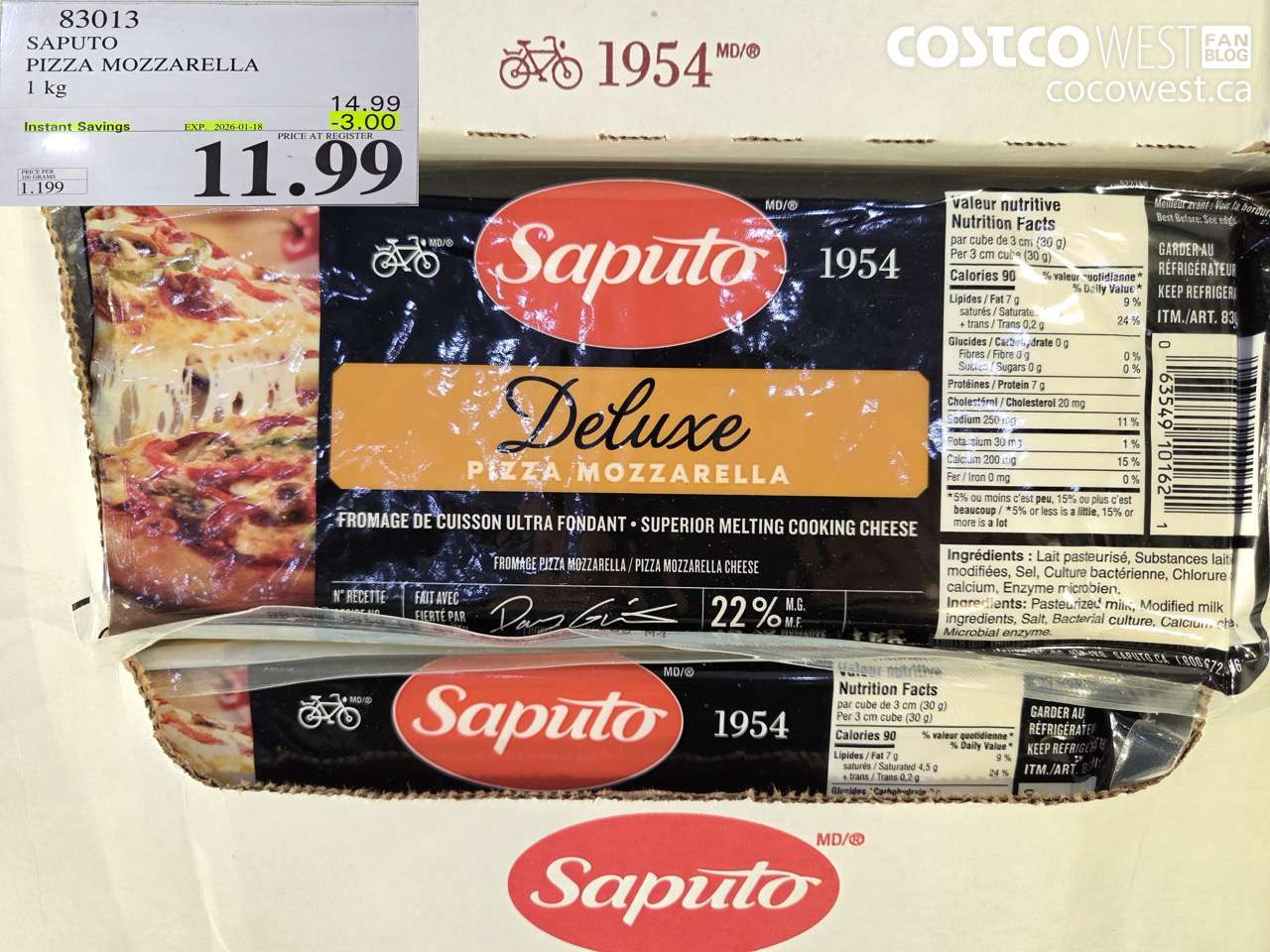 83013 SAPUTO PIZZA MOZZARELLA 1 kg ($3.00 INSTANT SAVINGS EXPIRES ON 2026-01-18) $11.99