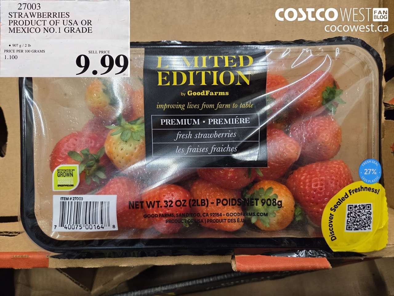 27003 STRAWBERRIES PRODUCT OF USA OR MEXICO NO. 1 GRADE $9.99