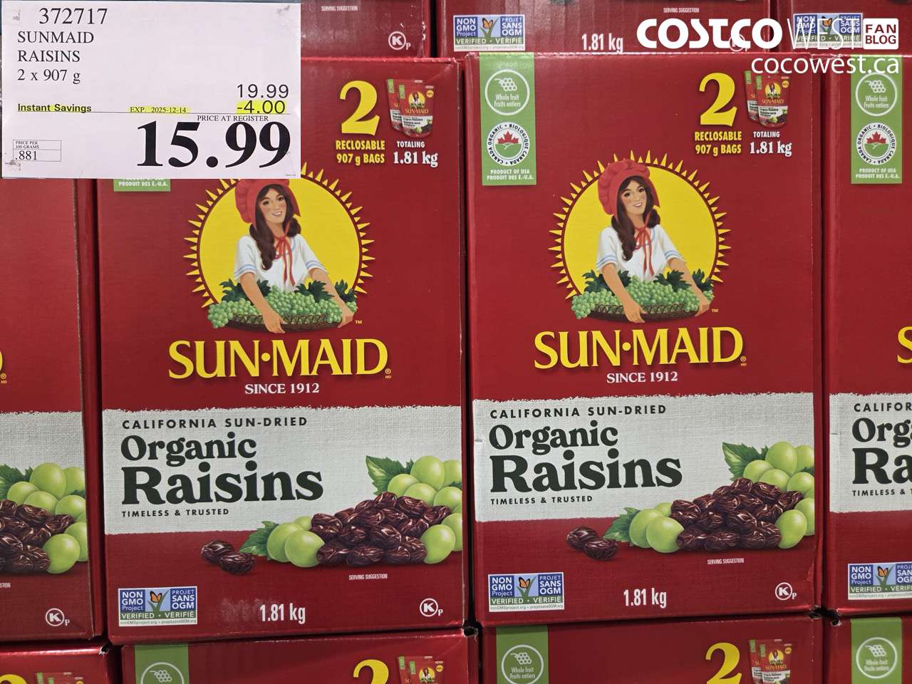 372717 SUNMAID RAISINS 2 x 907 g ($4.00 INSTANT SAVINGS EXPIRES ON 2025-12-14) $15.99