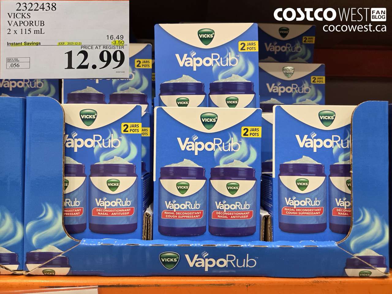 2322438 VICKS VAPORUB 2 X 115 ML ($3.50 INSTANT SAVINGS EXPIRES ON 2025-12-21) $12.99