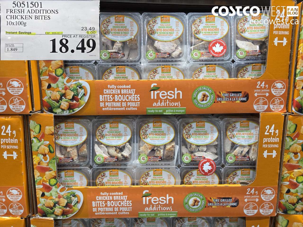 5051501 FRESH ADDITIONS CHICKEN BITES 10X100G ($5.00 INSTANT SAVINGS EXPIRES ON 2026-02-11) $18.49