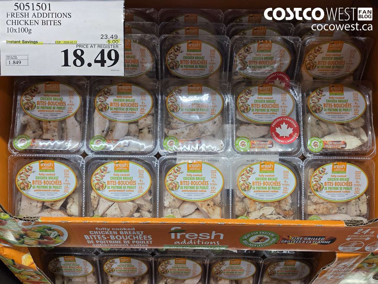 5051501 FRESH ADDITIONS CHICKEN BITES 10X100G ($5.00 INSTANT SAVINGS EXPIRES ON 2026-02-11) $18.49